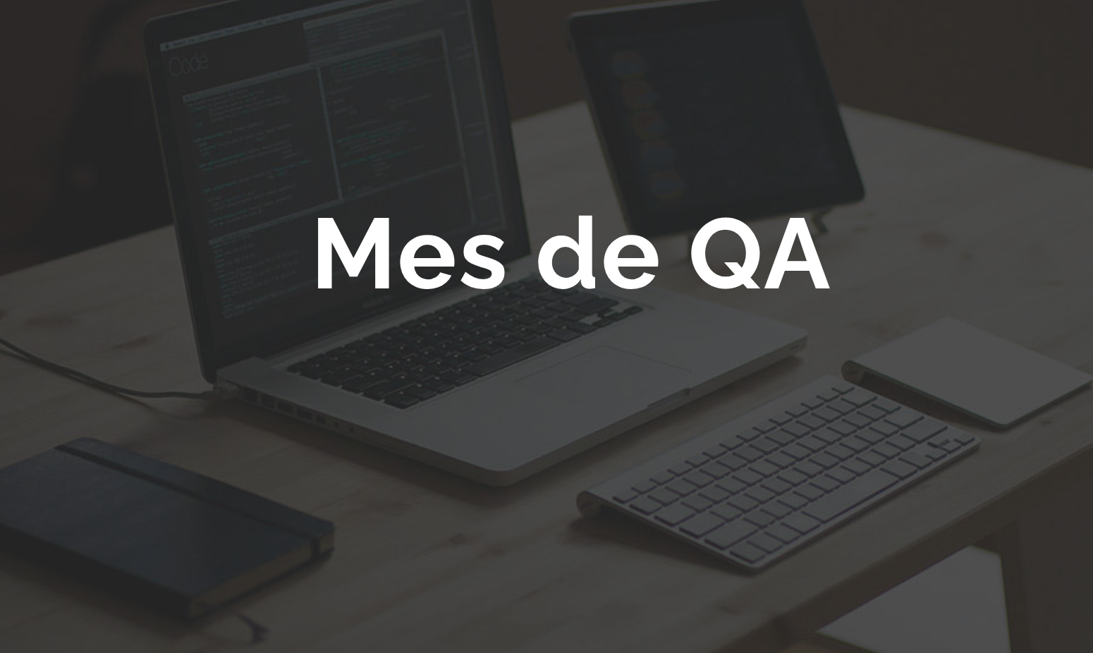 Pordata de la primera edición del Mes de QA en 2022